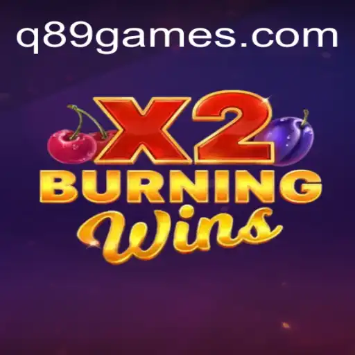 Exploring the Thrilling World of BurningWinsX2 at Q89.COM – The Ultimate Gaming Experience in Brazil