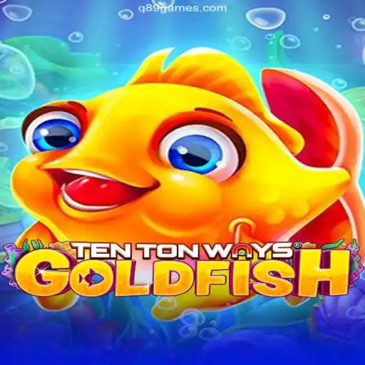 Discovering the Excitement of TenTonWaysGoldfish